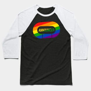 Derby Announcer Pride Baseball T-Shirt